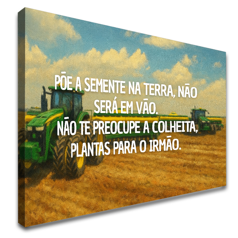 Quadro Tratores Plantando  Frase Cristã