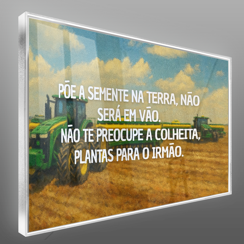 Quadro Tratores Plantando  Frase Cristã