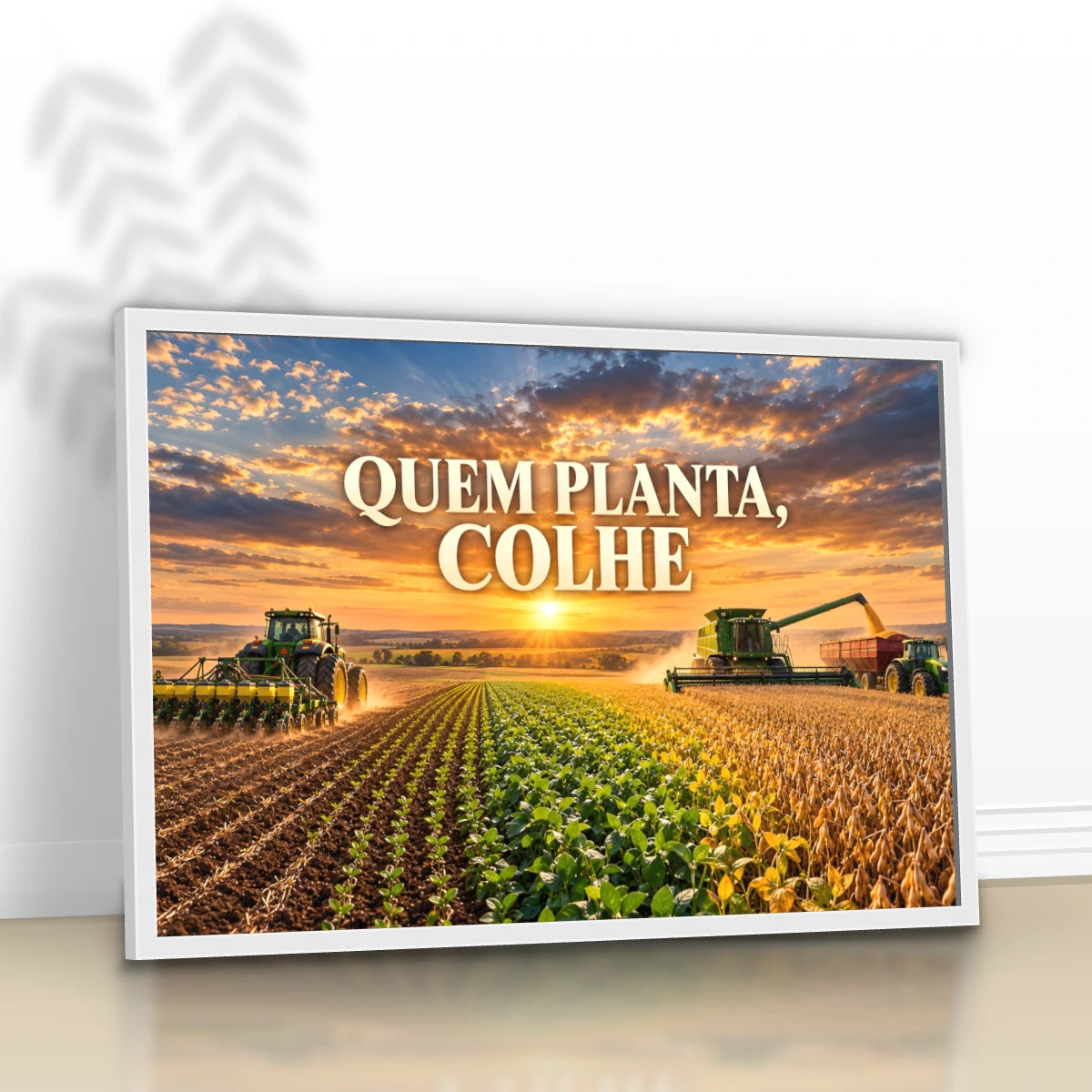 Quadro Escritório Quem Planta Colhe
