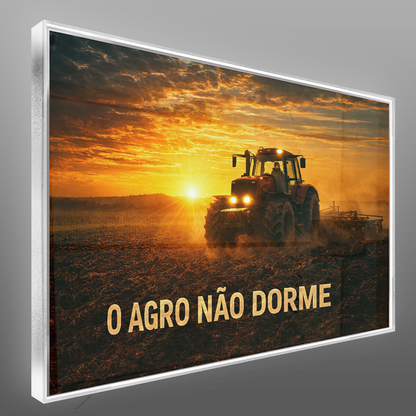 Quadro Trator O Agro Não Dorme