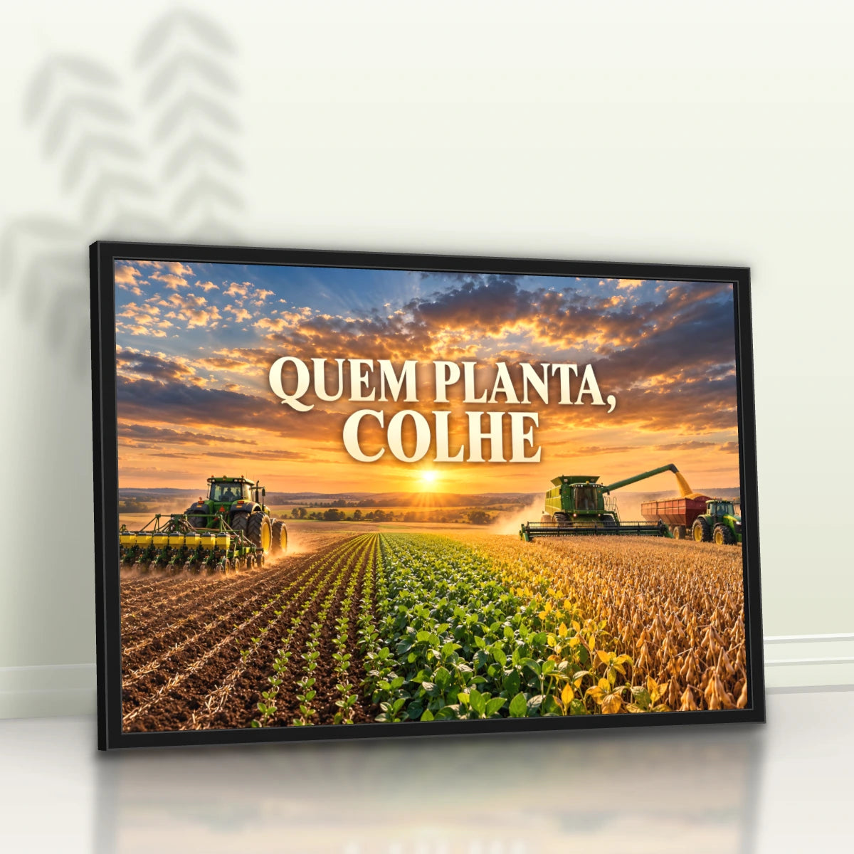 Quadro Escritório Quem Planta Colhe