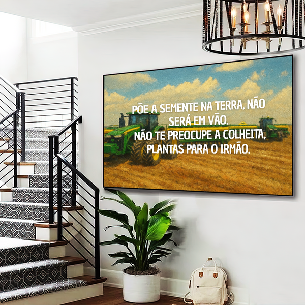 Quadro Tratores Plantando  Frase Cristã