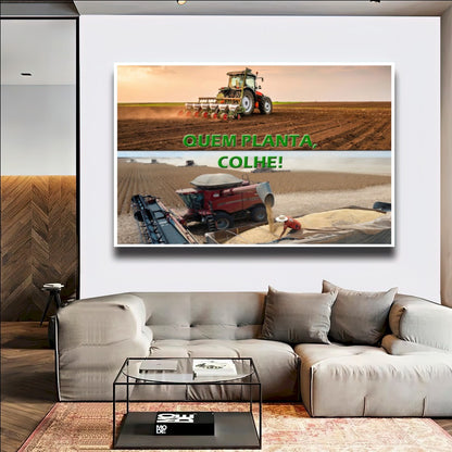 Quadro Quem Planta Colhe
