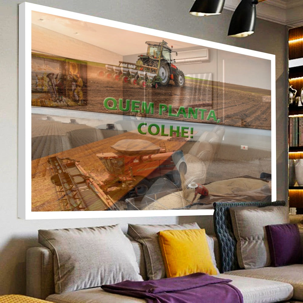 Quadro Quem Planta Colhe