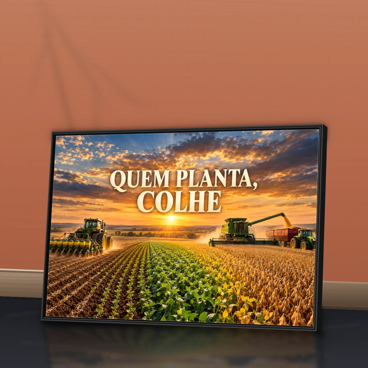 Quadro Escritório Quem Planta Colhe